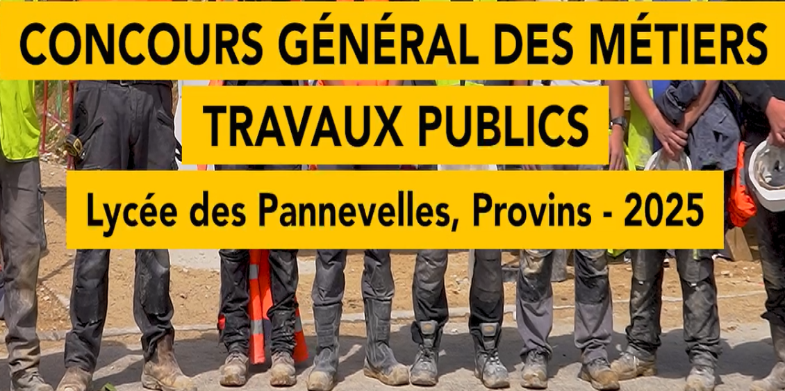 Concours Général des Métiers – Travaux Publics 2025 : une finale d’excellence accueillie en Seine-et-Marne