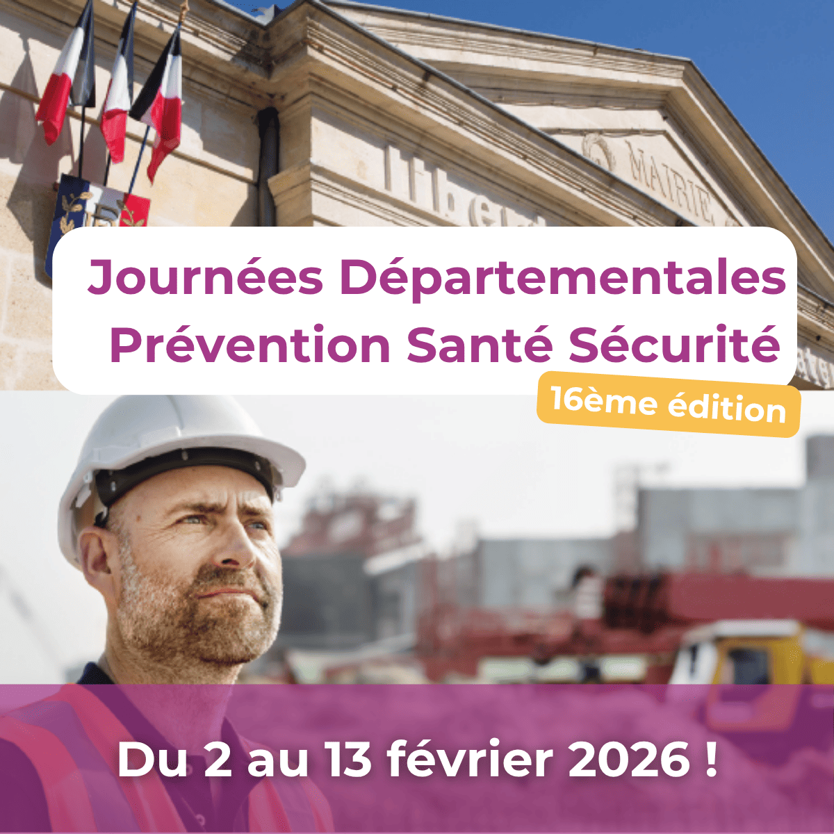 02 février - 13 février 2026 : 16e édition des Journées Départementales Prévention, Santé, Sécurité